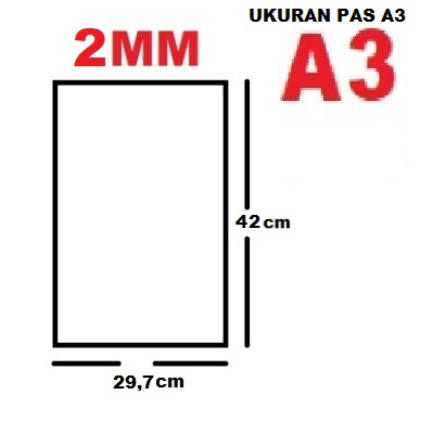

AKRILIK ACRYLIC CLEAR LEMBARAN UKURAN PAS A3 tebal 2mm