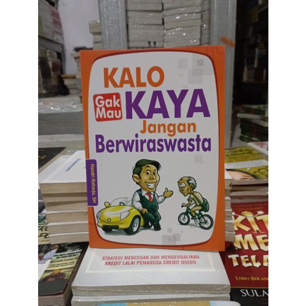 OBRAL BUKU MOTIVASI / PENGEMBANGAN DIRI / INSPIRASI / MARKETING / SETRUM WARSITO / TONI WENAS / MURAH ORIGINAL-KALO KAYA JANGAN WIS