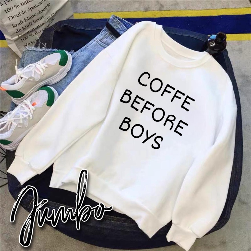 VS GG - baju JUMBO atasan SWEATER over size COFFE BEFORE BOYS - konveksi murah tanah abang