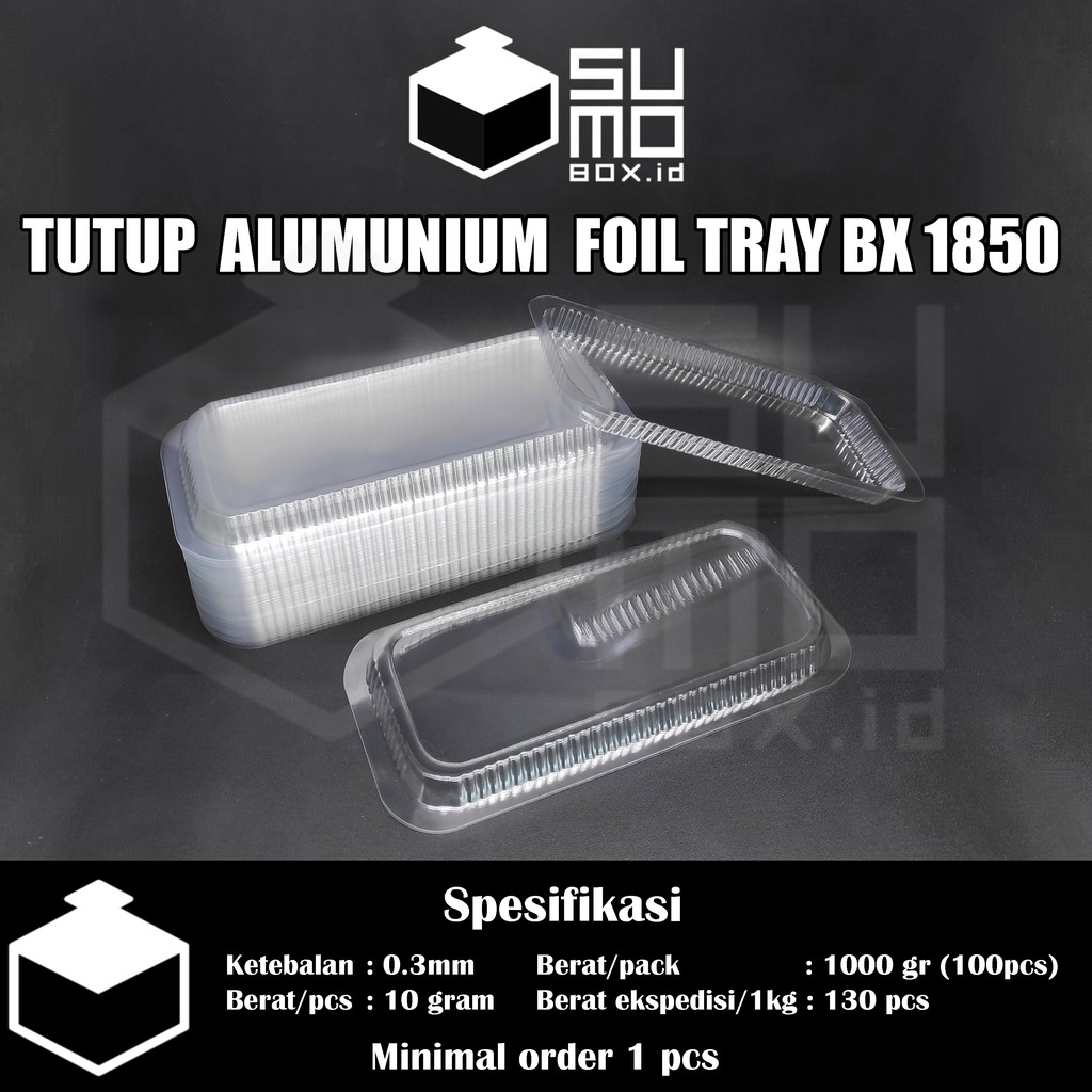 TUTUP MIKA BX 1850 / TUTUP Alumunium foil tray BX-1850 (tutup saja)