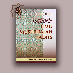 Ilmu Musthalah Hadits terakhir