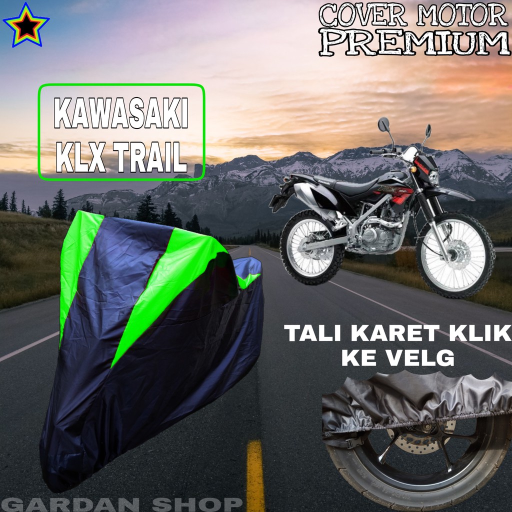 Sarung Motor KAWASAKI KLX TRAIL Hitam HIJAU Body Cover Penutup Pelindung Motor Kawasaki PREMIUM