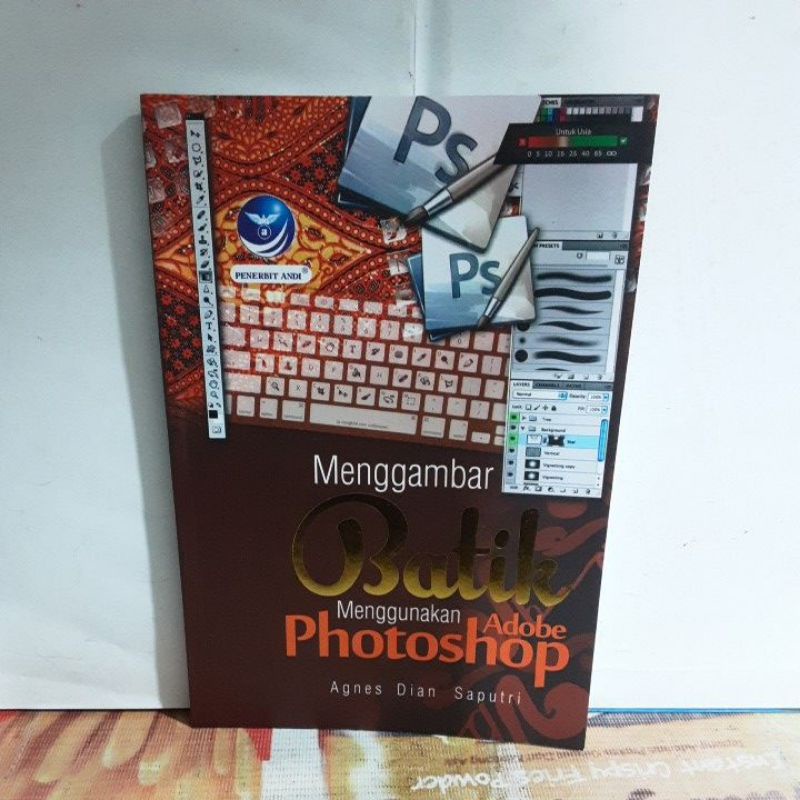 Jual Buku Menggambar Batik Menggunakan Adobe Photoshop Oleh Agnes Dian ...