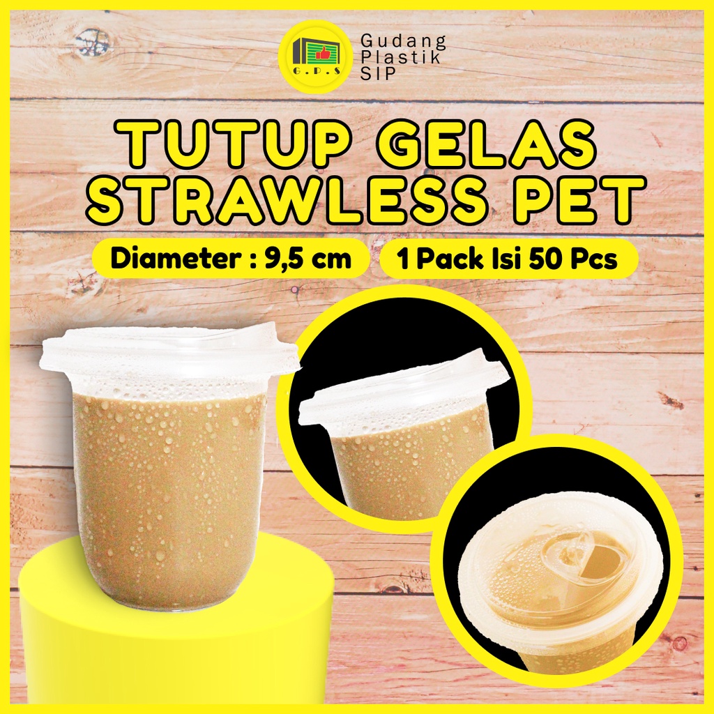 Tutup Gelas Plastik Lid Cup Strawless PET / Bahan Ramah Lingkungan