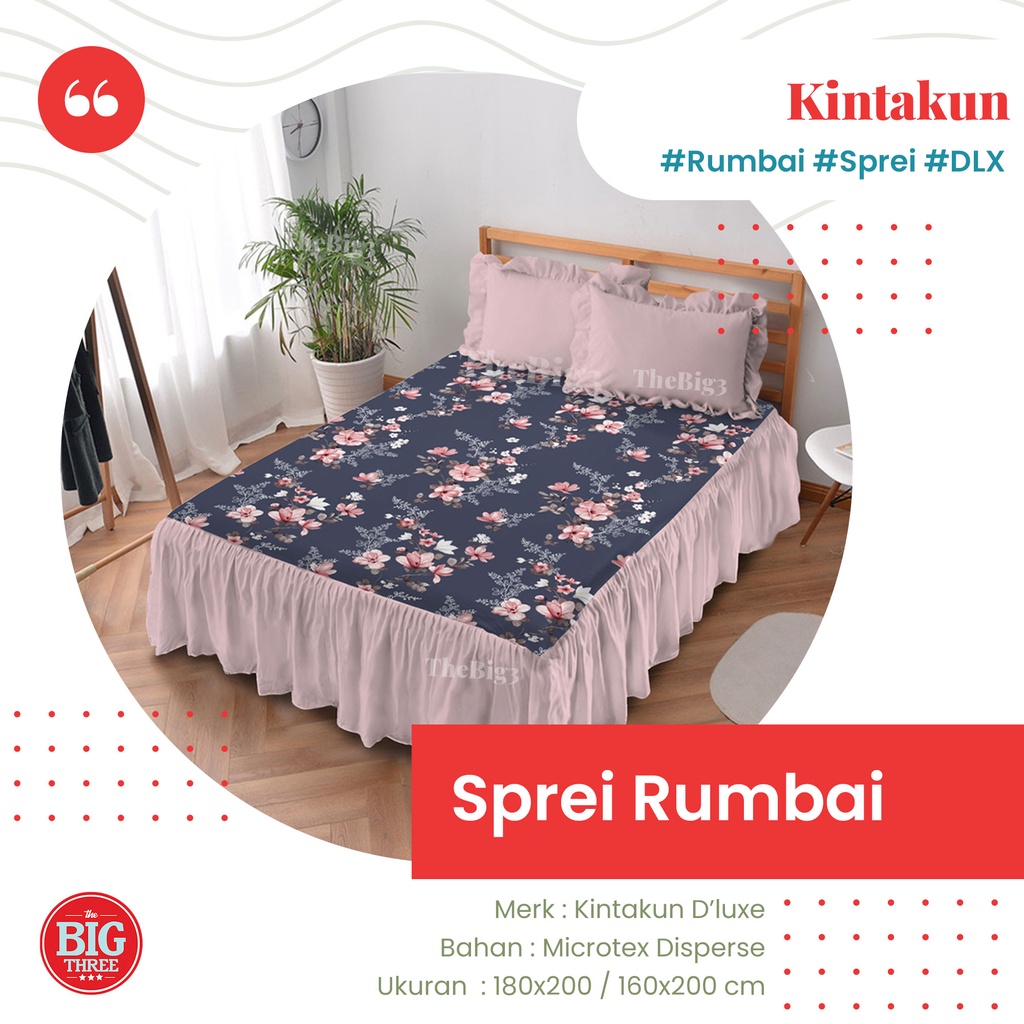 KINTAKUN Sprei 160x200 RUMBAI motif Rafly Arfana Lamina Shakila Amina Axel Blooma Ensley Robin Thania Marma Bena Damara Amerta Tarani  Kirana Gian Litani Madana Wiyata Gemi Gista Candramawa Rena Wira Citra Nurmala  - 160 QUEEN renda SP P3