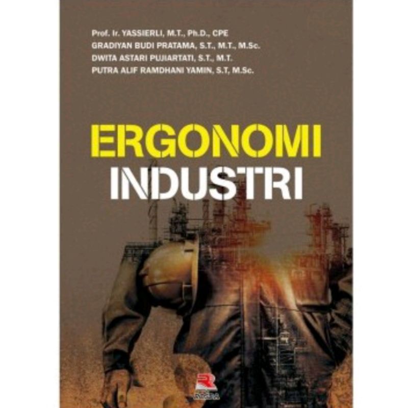 Jual Rosda Buku Ergonomi Indutri - Prof.Ir.Yassierli, MT.,Ph.D.,CPE ...