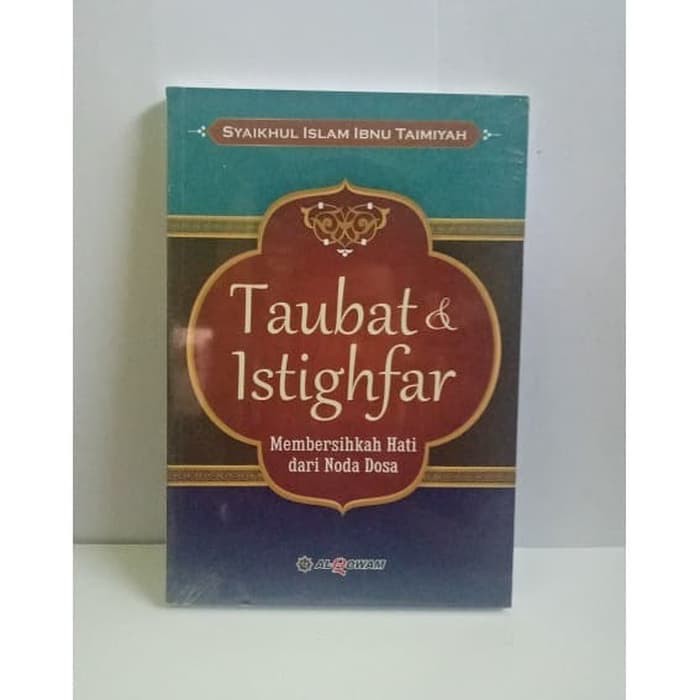 Buku TAUBAT dan ISTIGHFAR - SYEIKH IBNU TAIMIYAH