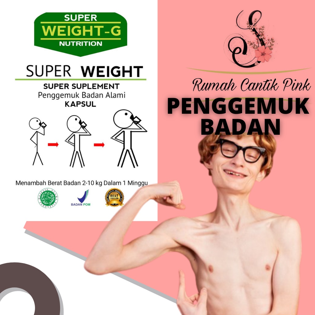 Penggemuk Badan SUPER WEIGHT GAIN Asli Menambah Berat Badan Appeton Osamilk Suplemen makan untuk ana