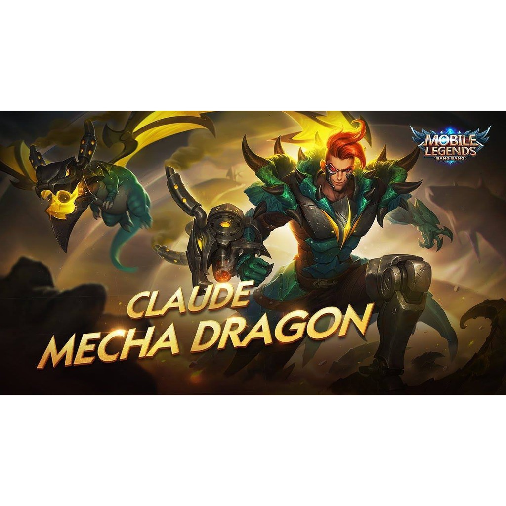 SKIN MOBILE LEGENDS CLAUDE MECHA DRAGON SKIN EPIC CLAUDE Shopee Indonesia