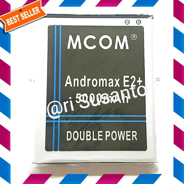 ACC HP BATERAI MCOM SMARTFREN ANDROMAX E2+ B16C2G DOUBLE POWER 5000MAH