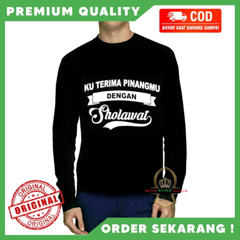 [Original] Kaos Kuterima Pinangmu Dengan Sholawat / Kaos Sholawat / Kaos Kupinang Kau Dengan Sholawa