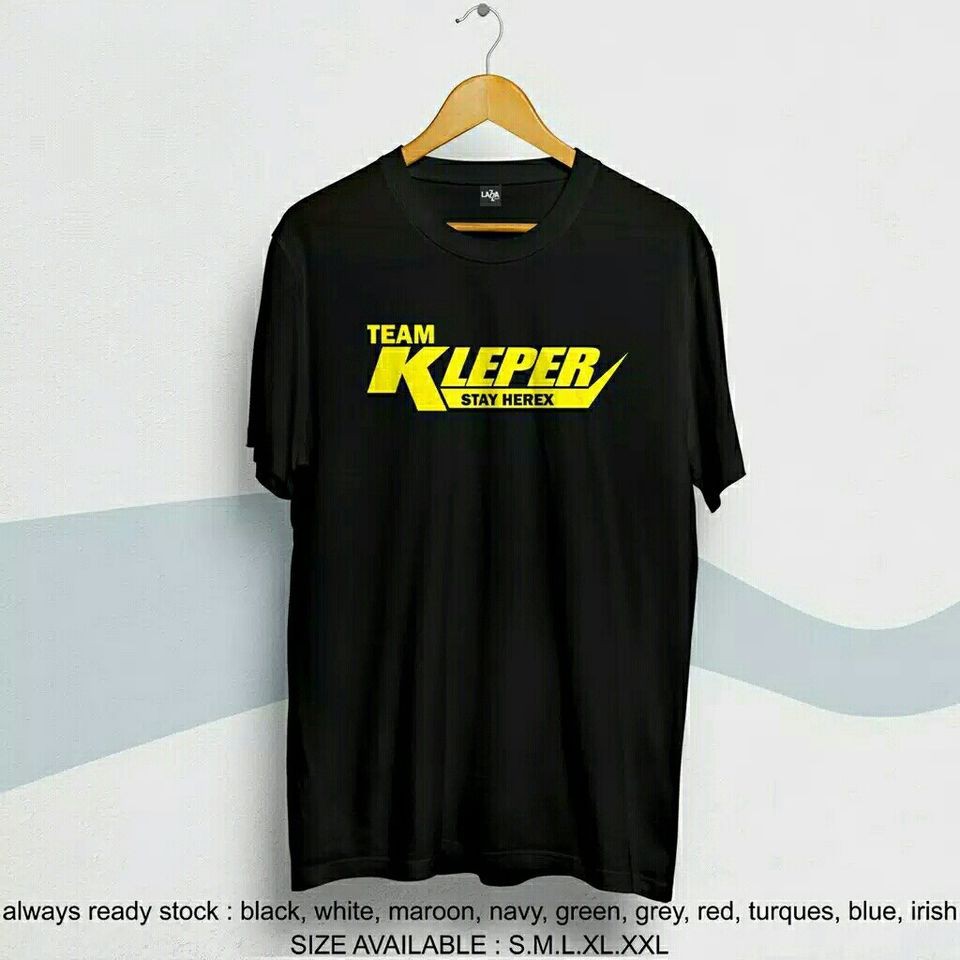 kaos distro team kleper stay herex / baju team kleper premium