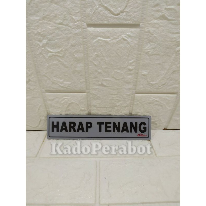 stiker harap tenang - stiker kantor - stiker tempel office