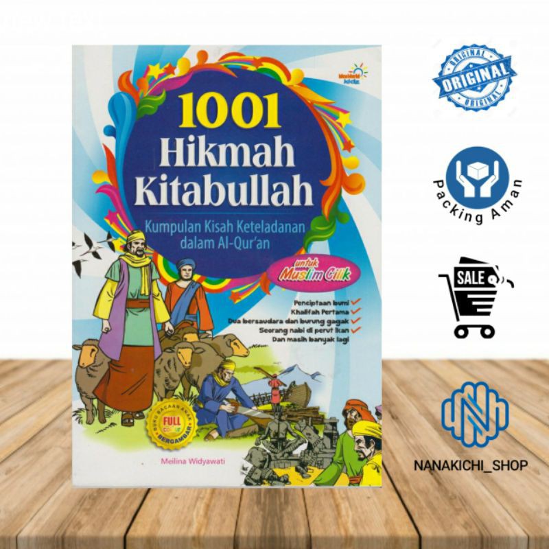 BUKU CERITA ANAK 1001 HIKMAH KITABULLAH KUMPULAN KISAH KETELADANAN DALAM AL-QURAN UNTUK MUSLIM CILIK