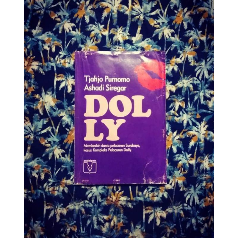 Dolly: Membedah Dunia Pelacuran Surabaya, Kasus Kompleks Pelacuran Dolly