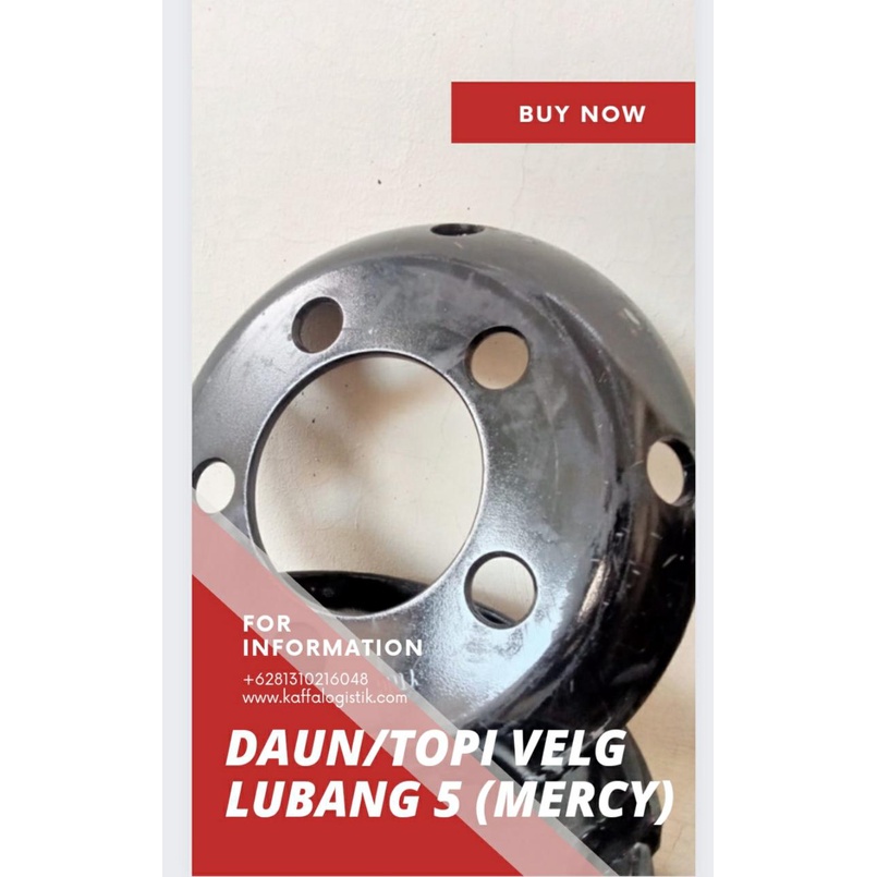 TOPI VELG TRUK RAGASA / DYHNA / DUTRO RING 16  LUBANG 5 TEBAL 10 MM LUBANG ANGIN MERCY ( BULAT )