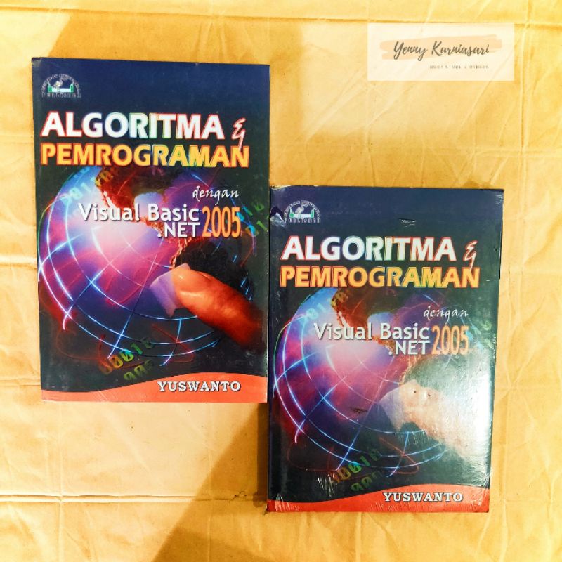 Algoritma & Pemograman dengan Visual Basic.Net 2005