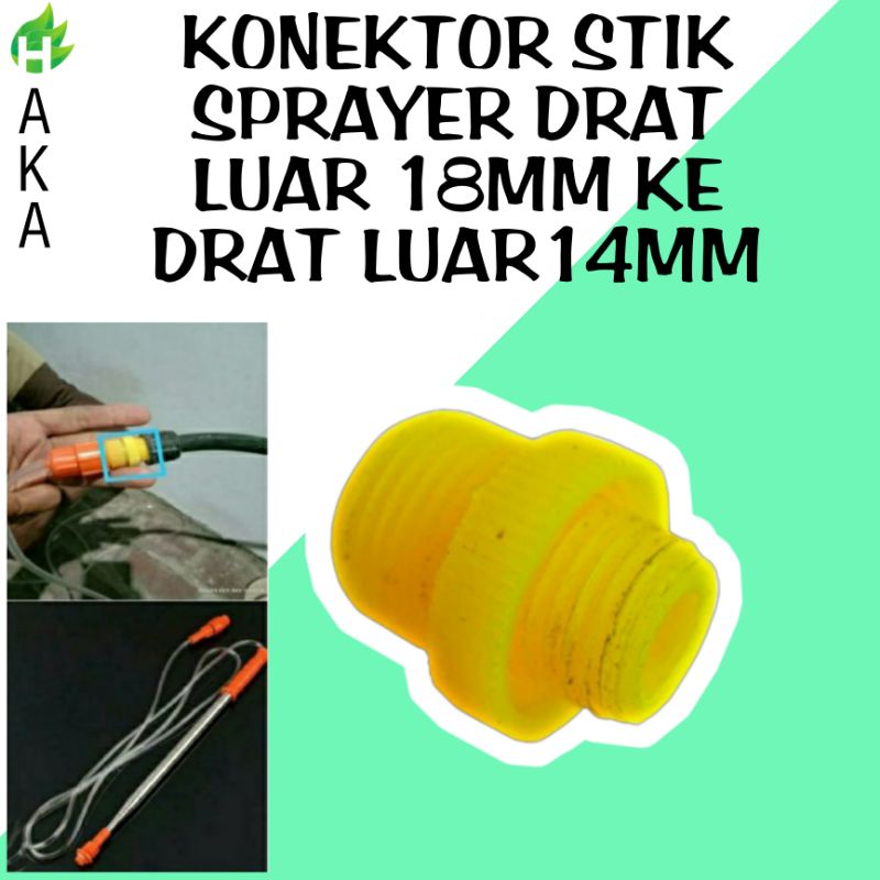 SOCKET KONEKTOR 18MM DRAT LUAR KE 14MM DRAT LUAR/ KONEKTOR STIK PANJANG KE SELANG SPRAYER ELEKTRIK/ 