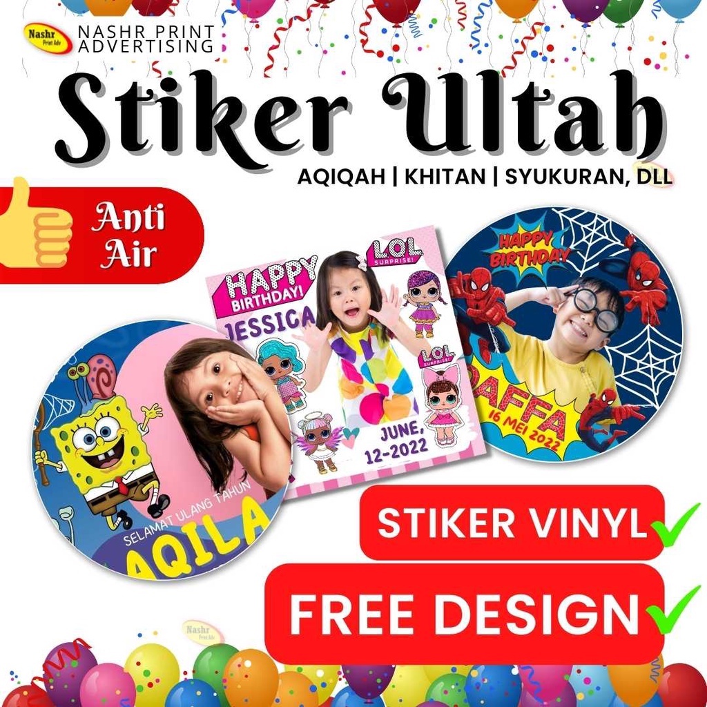 STIKER ULANG TAHUN ANAK STIKER ULANG TAHUN WATERPROOF STIKER TASYAKURAN STIKER AQIQAH FREE DESIGN