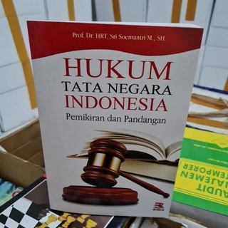 Hukum Tata Negara Indonesia Pemikiran dan Pandangan By Sri Soemantri