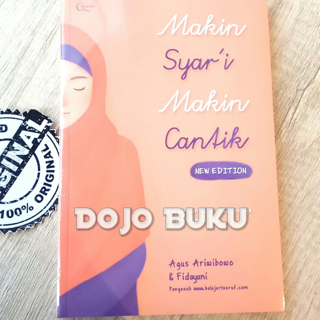 Makin Syar`i Makin Cantik New Edition by Agus Ariwibowo &amp; Fidayani