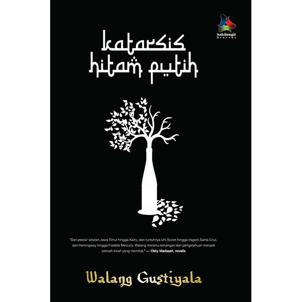 Katarsis Hitam Putih #KakiLangit #Novel