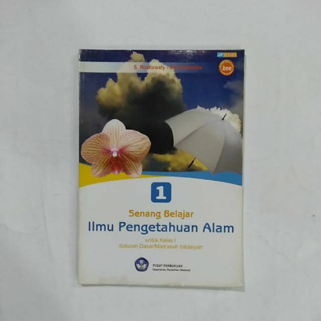 Buku IPA kelas 1SD BSE Senang Belajar Ilmu Pengetahuan Alam Rositawaty