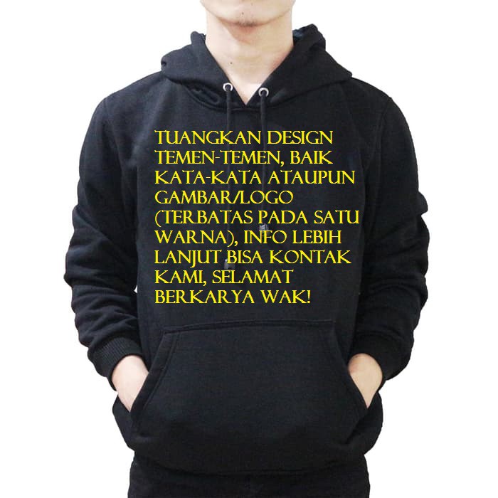 jaket hoodie  CUSTOM  design gambar tulisan sendiri BISA 