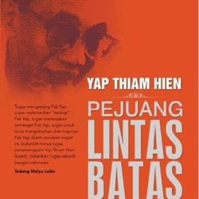 Buku YAP THIAM HIEN Pejuang Lintas Batas