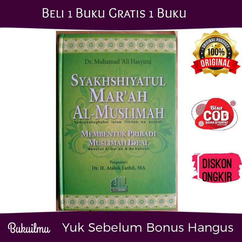 Buku Syakhshiyatul Marah Muslimah. Membentuk pribadi Muslimah Ideal. Al-Itishom. Best Seller