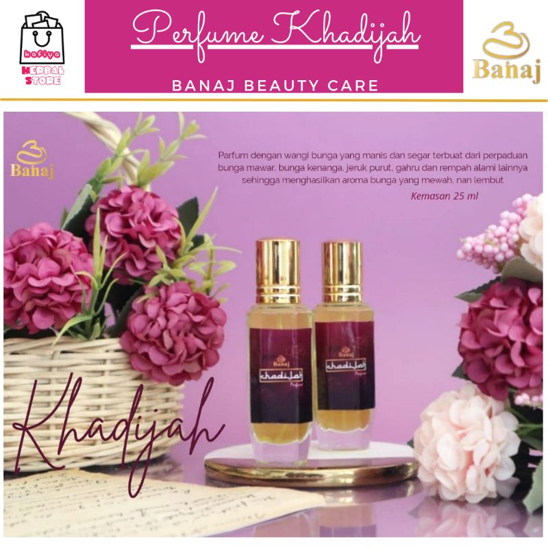 PARFUM KHADIJAH / PARFUM KHADIJAH BANAJ BEAUTY CARE