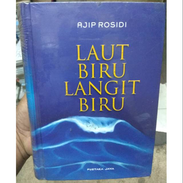 Laut Biru Langit Biru Oleh Ajip Rosidi