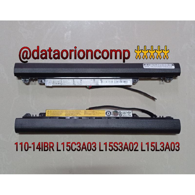 Baterai Battery Laptop Lenovo ideapad 110 -14IBR 110-14AST 110-15ACL L15C3A03 L15S3A02 L15L3A03