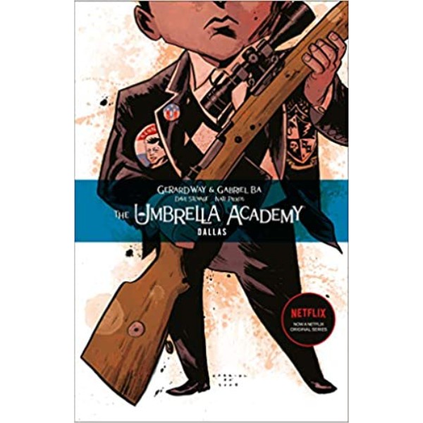 The Umbrella Academy Volume 2: Dallas - 9781595823458