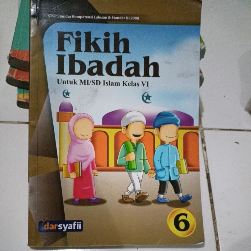 Fikih Ibadah Kelas 6 Darsyafii