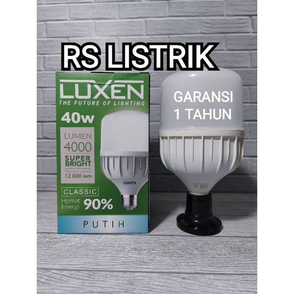 LUXEN LAMPU LED CLASSIC 40W 40 WATT CAHAYA PUTIH 6500K GARANSI 1 TAHUN