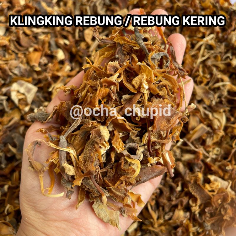 

Klingking Rebung / Rebung Kering