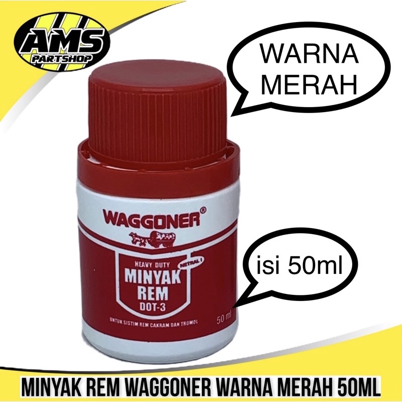 OLI REM / MINYAK / CAIRAN REM MOTOR / MOBIL / WARNA MERAH isi 50ml DOT 3 WAGGONER