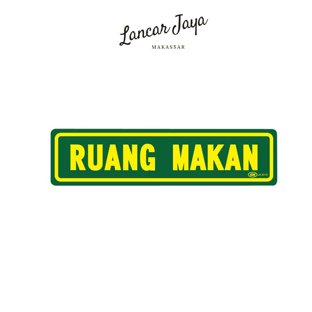 

Papan Tanda Sign Board Label Acrylic Ruang Makan Kecil LK 231 C