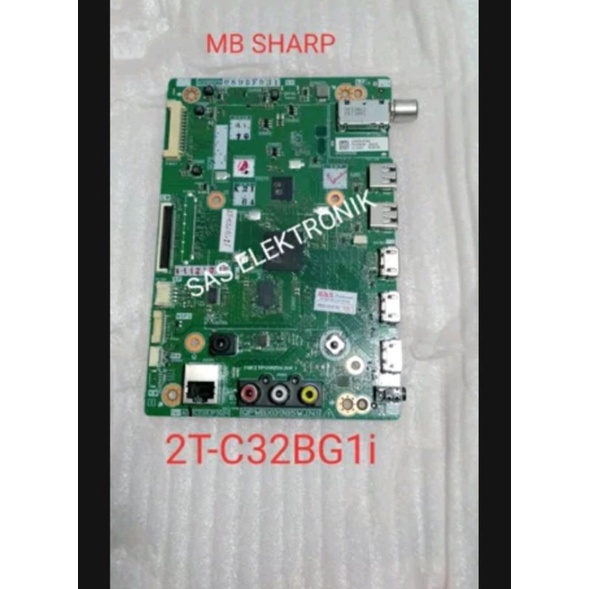 MB MOTHERBOARD MAINBOARD MESIN TV LED SHARP 32 INCH LC-2T-C32BG1I 2T-C32BG1 I 2T-C32BG 1I G985WE01
