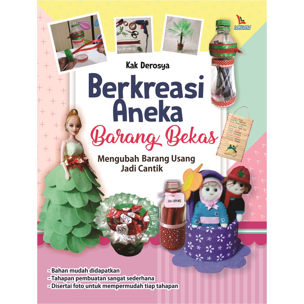

Buku Berkreasi Aneka Barang Bekas - LAKSANA