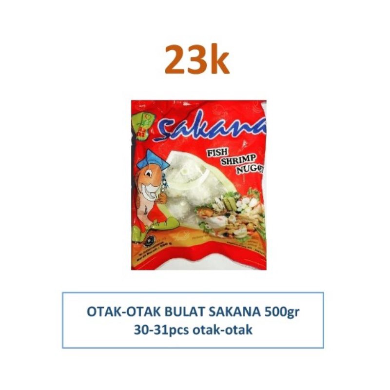 

Otak-otak bulat sakana 500gr