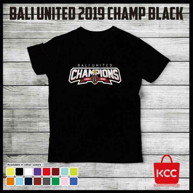 KAOS DISTRO PREMIUM PRIA WANITA BALI UNITED 2019 CHAMPION BLACK