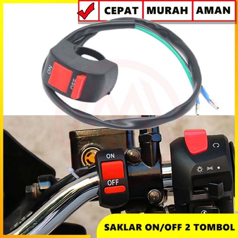 SAKLAR ON OFF STANG SAKLAR LAMPU MOTOR ON OFF SWITCH UNIVERSAL SAKLAR STANG MOTOR 2 TOMBOL