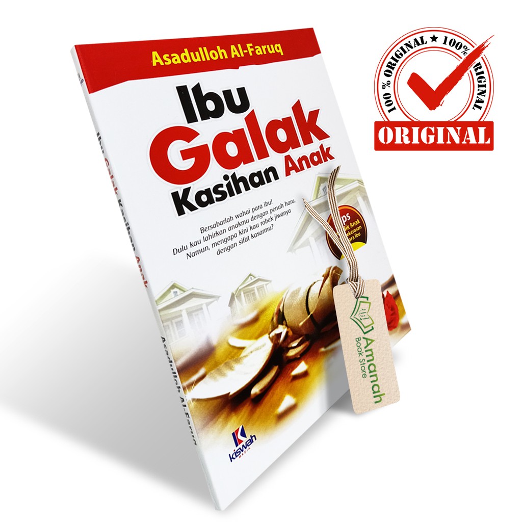Ibu Galak Kasihan Anak - Penerbit Kiswah