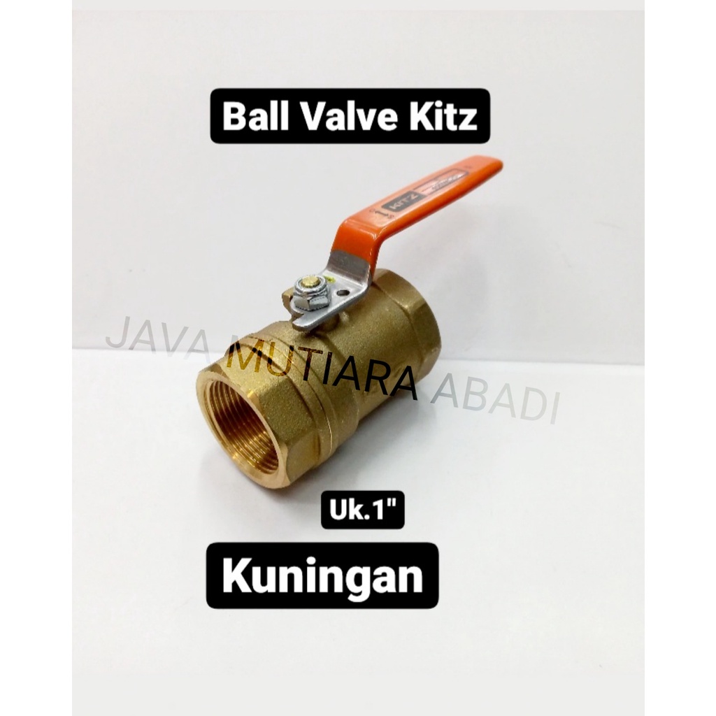 Ball Valve / Stop Kran 1" Inch Kitz