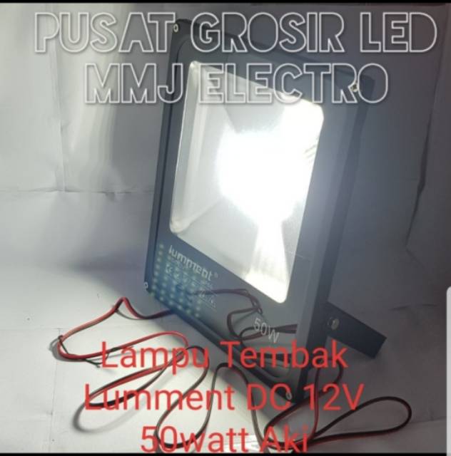 LAMPU SOROT DC 12V 50W 50 WATT LUMMENT / LAMPU TEMBAK DC 12V 50W 50 WATT AKI