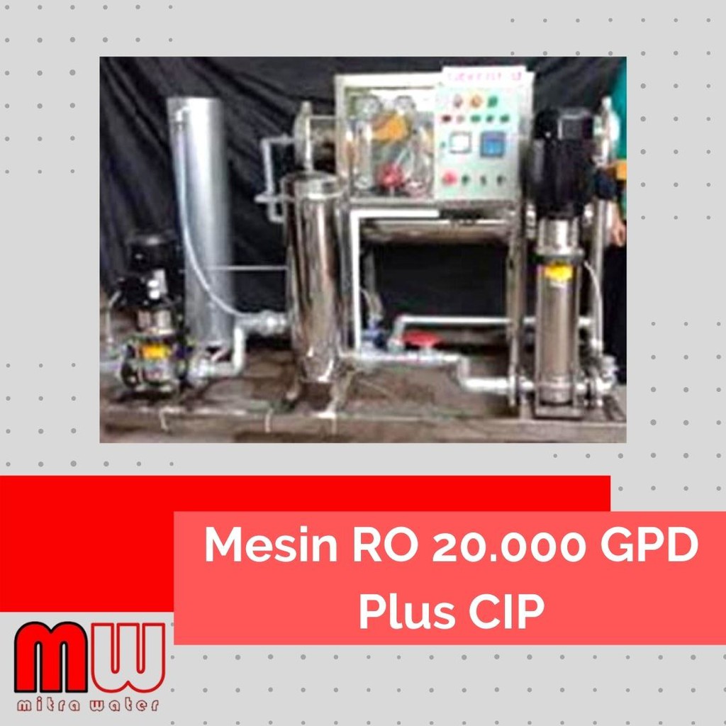 Mesin RO Reverse Osmosis Kapasitas 20000 GPD Plus CIP-(BACA DESKRIPSI DULU SEBELUM CHECKOUT)