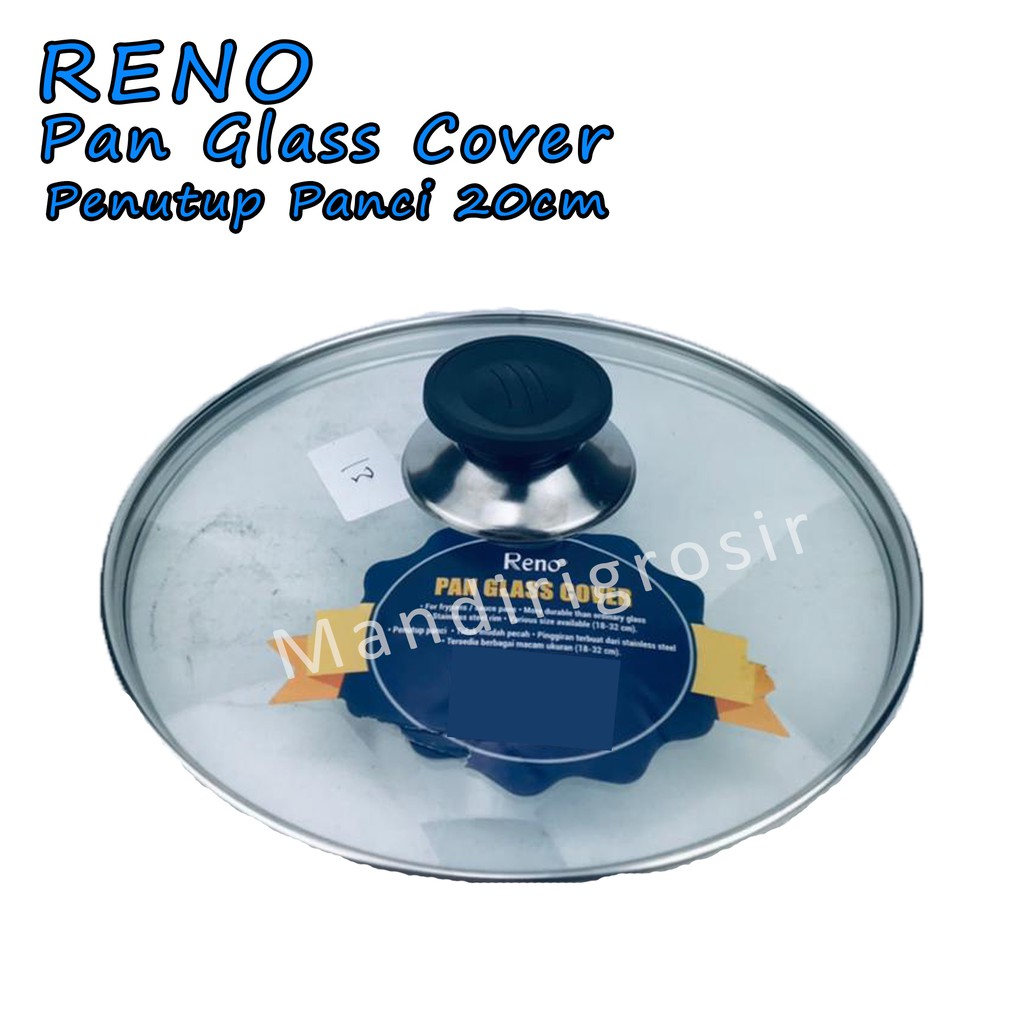 Pan Glass Cover *Reno * Penutup Panci * 20cm