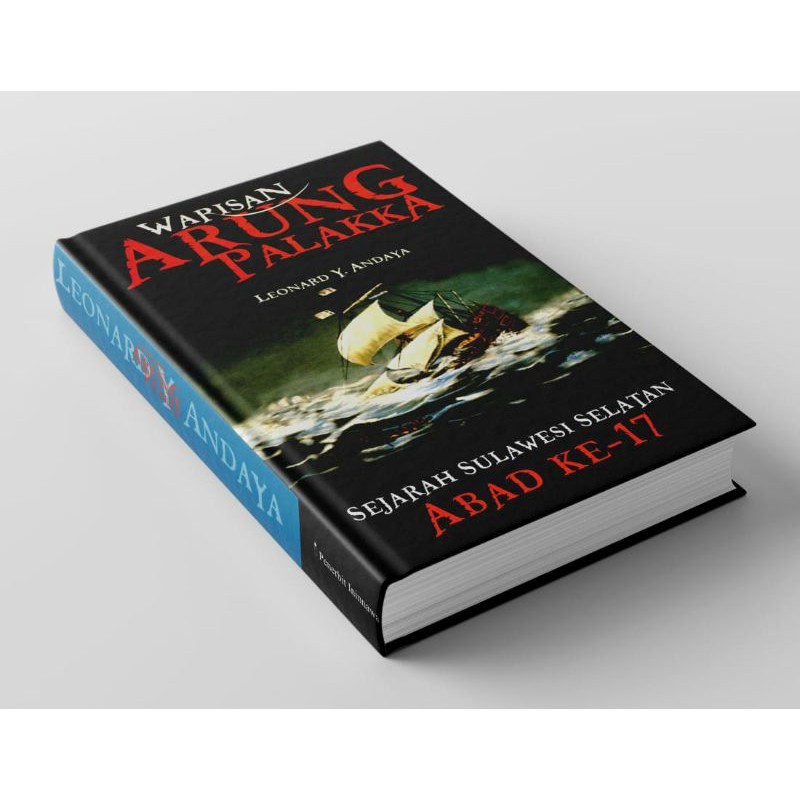 Warisan Arung Palakka: Sejarah Sulawesi Selatan Abad Ke-17